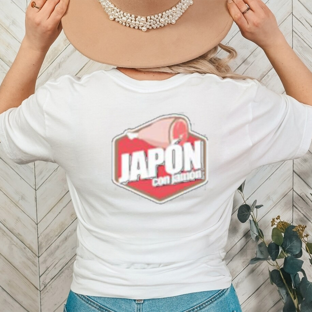 Original Camiseta Japon Con Jamon Shirt