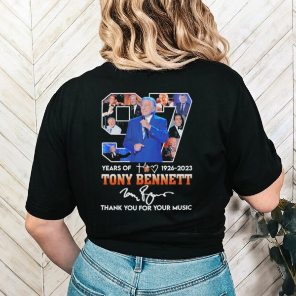 Original 97 Years Of 1926 2023 Tony Bennett Thank You For Your Music Signatures Shirt