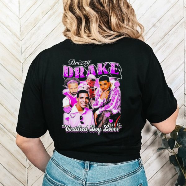 Awesome drake Certified Boy Lover 2023 T Shirt