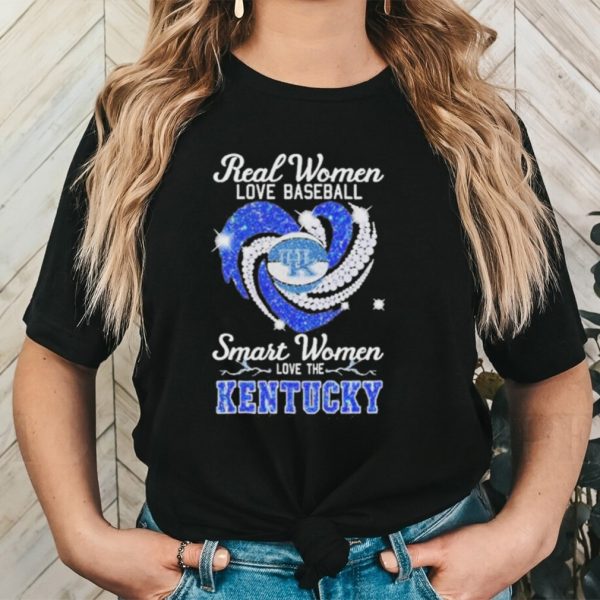 Awesome real women love Heart baseball smart women love the kentucky 2023 shirt