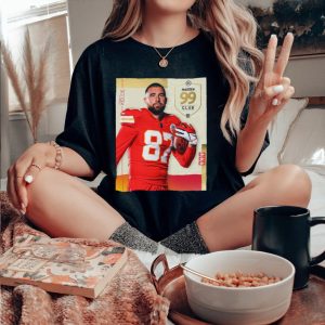 Best congrats 2023 Travis Kelce 99 Club Madden 24 shirt