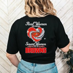 Best real women love Heart baseball smart women love the Browns 2023 shirt