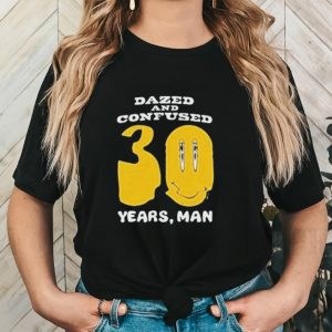 Dazed And Confused Years Shirt