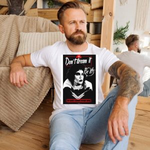 Don’t Dream It Be It The Rocky Horror Picture Show shirt