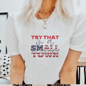 Jason Aldean Try That In A Small Town American Flag Country Music 2023 Shirt