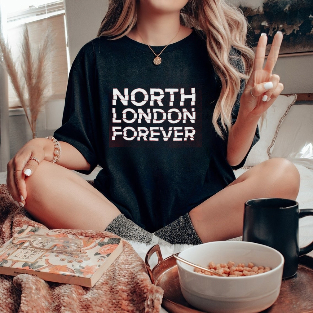 North London Forever T Shirt