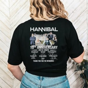 Official Official Hannibal 10th Anniversary 2013 2023 Thank You For The Memories T Shirt