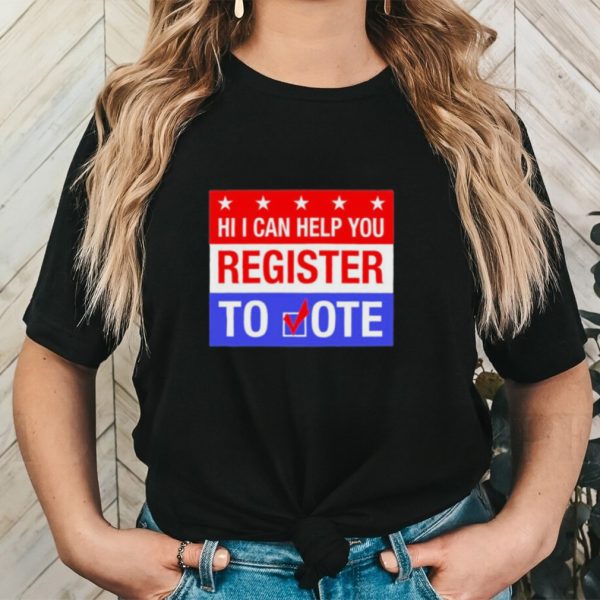 Official Scott Presler Hi I Can Help You Register To Vote Shirt