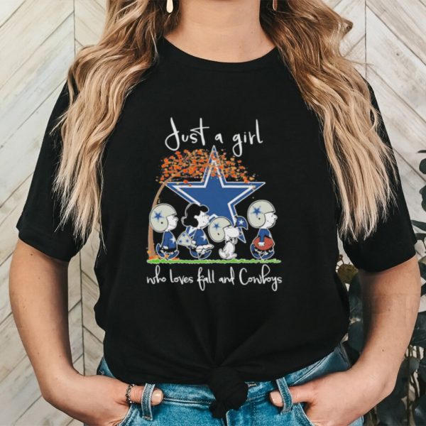 Official The Peanuts Just a girl who loves fall and Dallas Cowboys Shirt