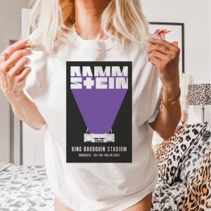 Official rammstein King Baudouin Stadium, Brussels 03, 04, 05 – 08, 2023 poster shirt