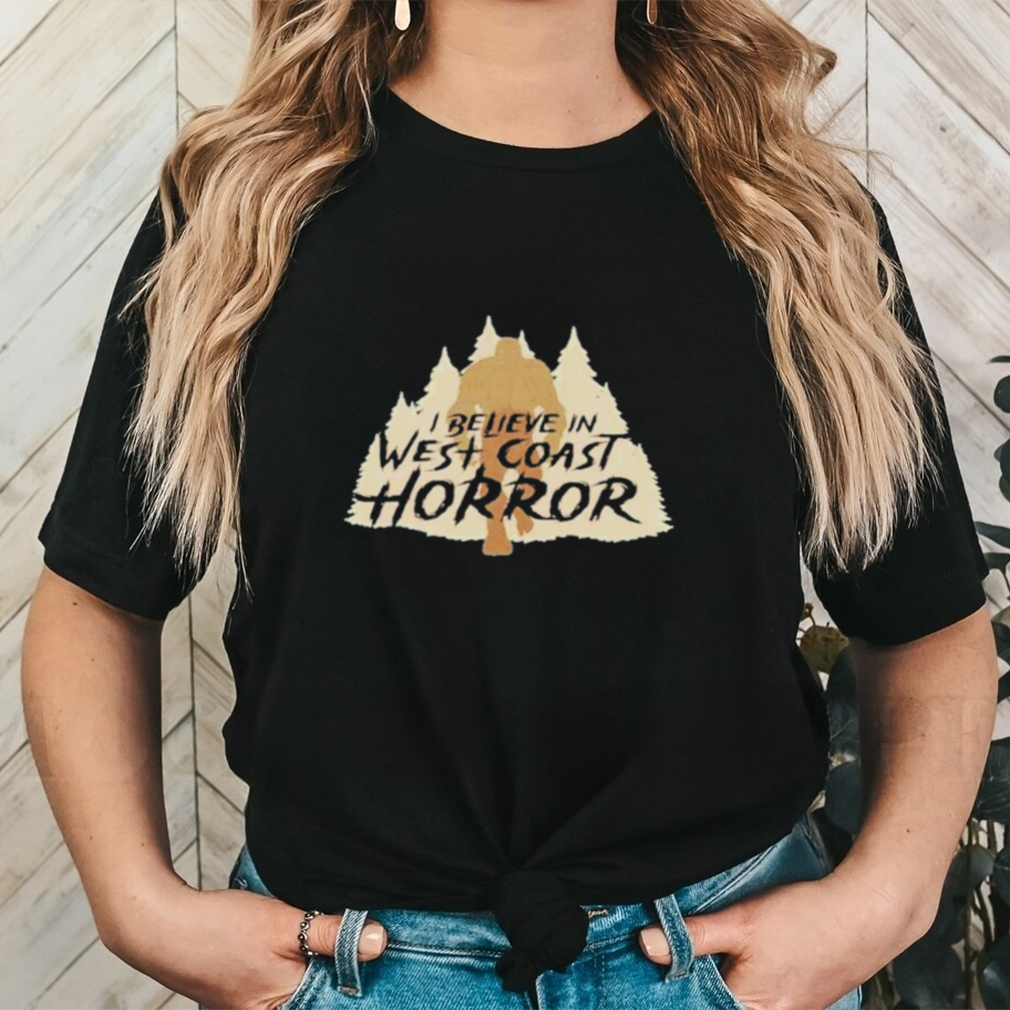 Original Cryptid Series Sasquatch I Believe In West Coast Horror Shirt