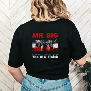 Original Mr Big The Big Farewell World Tour Finish July 19 To August 7, 2023 Shirt