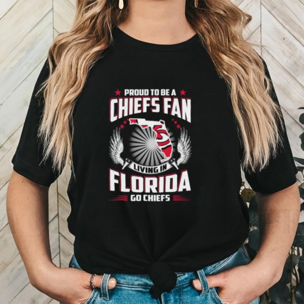 Original Proud To Be A Chiefs Fan Living In Florida Go Chiefs Long Sleeves T Shirt