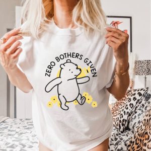 Original Zero Bothers Given Shirt