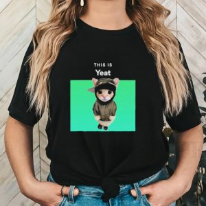 Original memeabletees This Is Yeat Cat Shirt