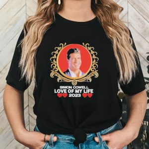 Original official Simon Cowell love of my life 2023 shirt