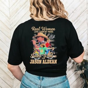 Real women love country music smart women love jason aldean shirt