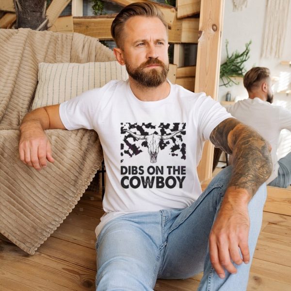 Dibs On The Cowboy Western Bullhead 2023 Shirt