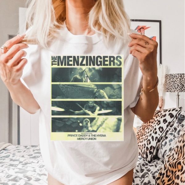 The Menzingers With Support From Prince Daddy & The Hyena Mercy Union Saturday August 26 Shirt