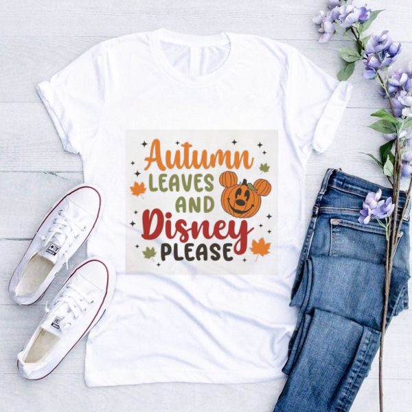 Autumn Leaves And Disney Please Sweatshirt, Thanksgiving Disney Shirt