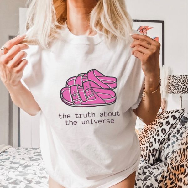 Barbie Movie The Truth About The Universe Sandals T Shirt