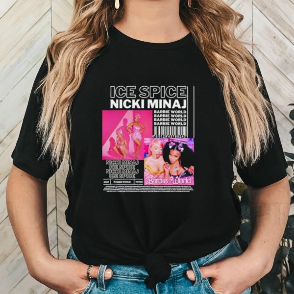 Barbie world Ice Spice Nicki Mainaj 2023 shirt