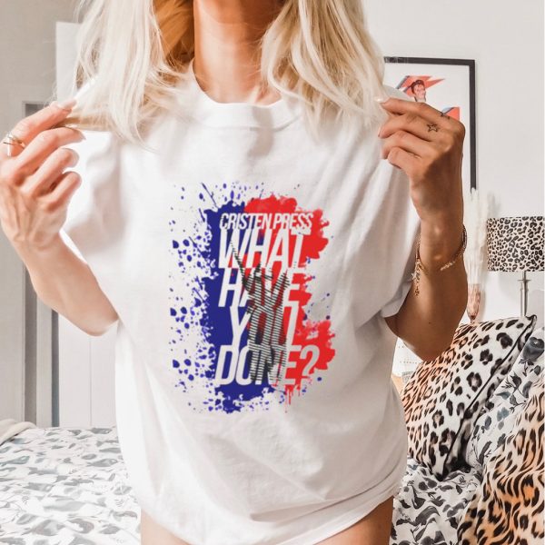 Christen Press What Have You Done shirt