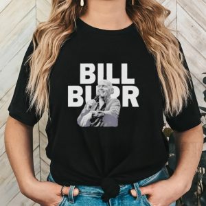 Copie De Bill Burr Quote shirt