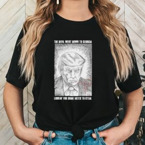 Donald Trump the devil went down to georgia looking for some votes to steal shirt
