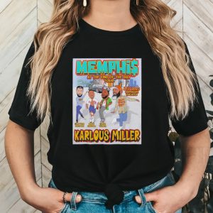 Memphis At The End Of The Day Tour Karlous Miller shirt