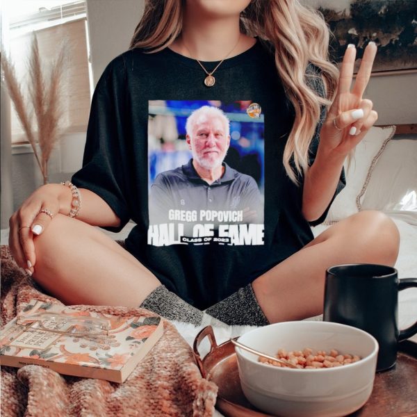 Gregg Popovich Hall of Fame Class of 2023 shirt