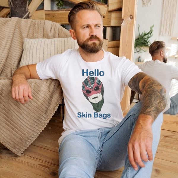 Hello Skin Bag Resident Alien Parody shirt