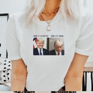 How it started how it’s going Donald Trump mugshot shirt