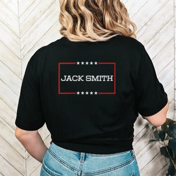 Jack Smith 2024 Shirt