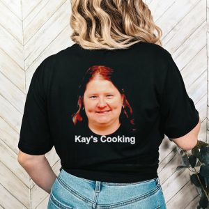 Kay’s cooking shirt