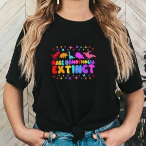 LGBTQ dinosaur make Homophobia extinct shirt