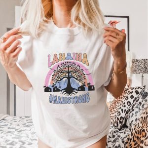 Lahaina Maui Strong Shirt