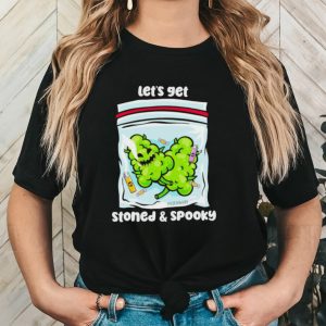 Let’s get stoned & spooky shirt