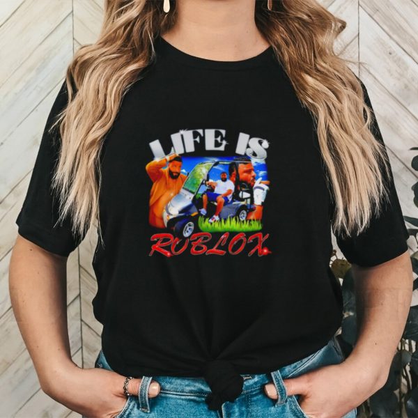 Life Is Roblox Dj Khaled 2023 shirt