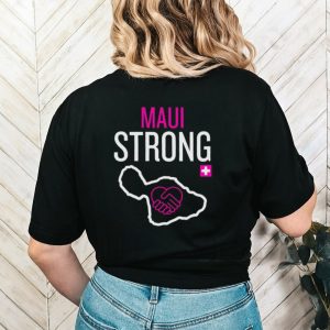 Maui Strong map Save Maui Hawaii Community Foundation shirt