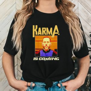 Men’s Jack Smith Karma is coming shirt
