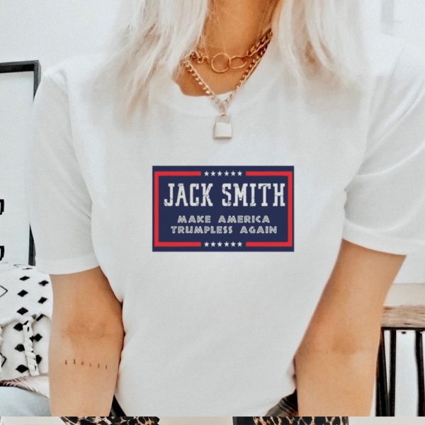 Men’s Jack Smith make America Trumpless again shirt