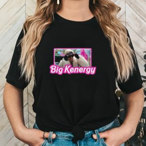 Men’s Trendy Big Kenergy I am Kenough shirt