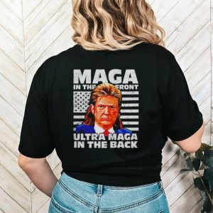 Men’s Trump Maga in the front Ultra Maga in the back shirt