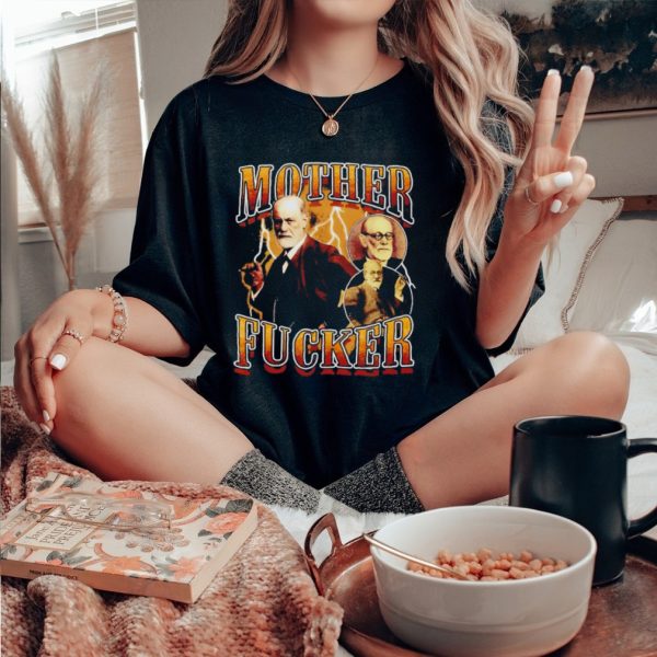 Mother Fucker Freud shirt