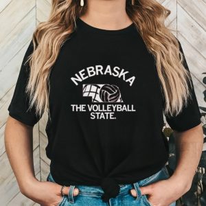 Nebraska The Volleyball State shirt
