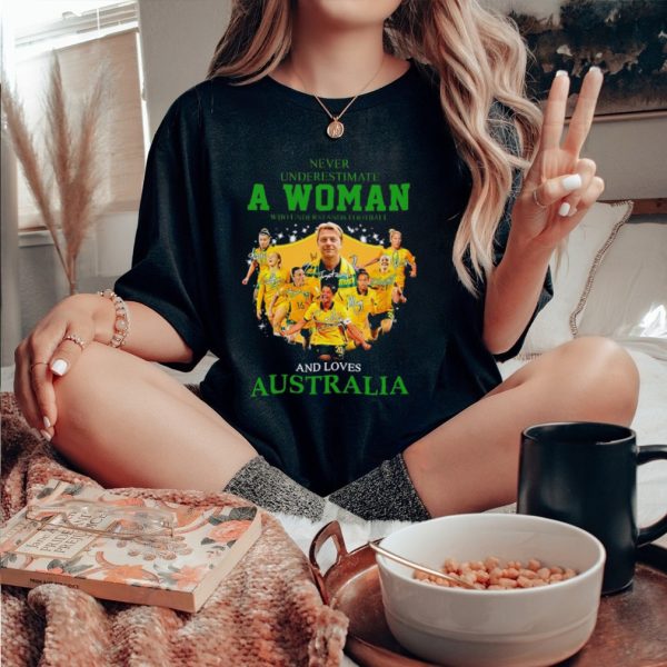 Never underestimate a woman who understands football and loves Australia shirt