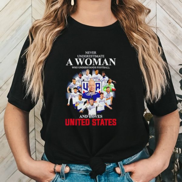 Never underestimate a woman who understands football and loves United States shirt