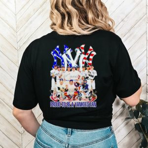 New York Yankees proud to be a Yankees fan signatures shirt