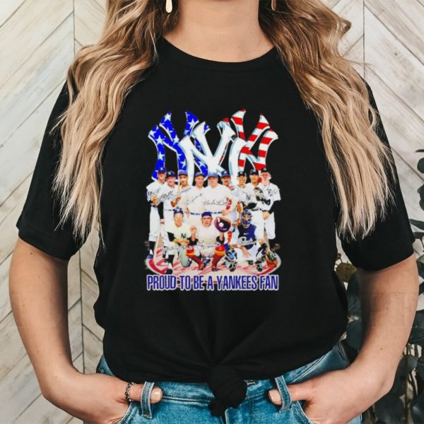 New York Yankees proud to be a Yankees fan signatures shirt